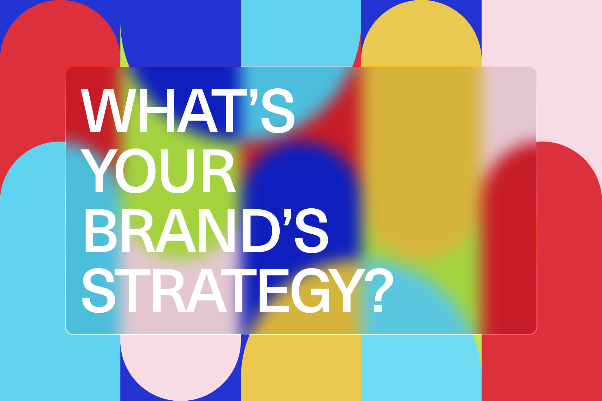 What s Your Brand s Strategy what-s-your-brand-s-strategy